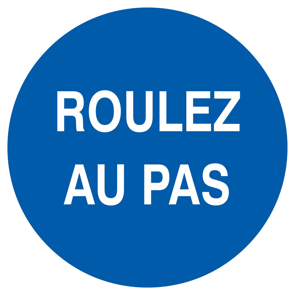 PANNEAU ROULEZ AU PAS - Ø 300 MM