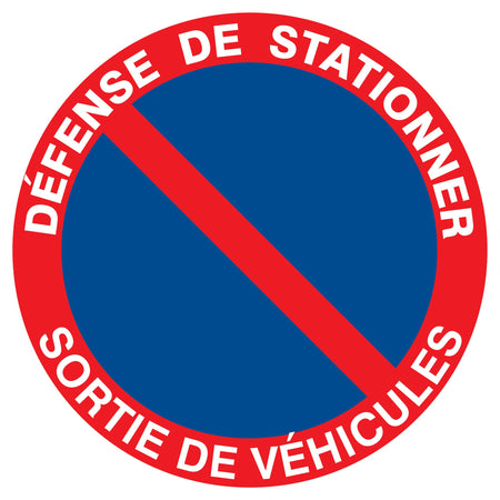 DEFENSE DE STATIONNER SORTIE D - Photo 1