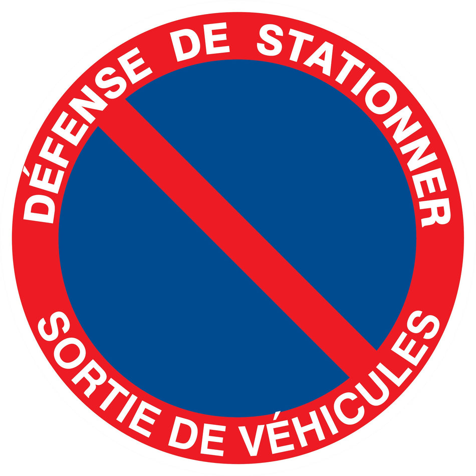 DEFENSE DE STATIONNER SORTIE D