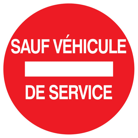 SENS INTERDIT SAUF VEHICULE DE SER. D.300MM - Photo 1