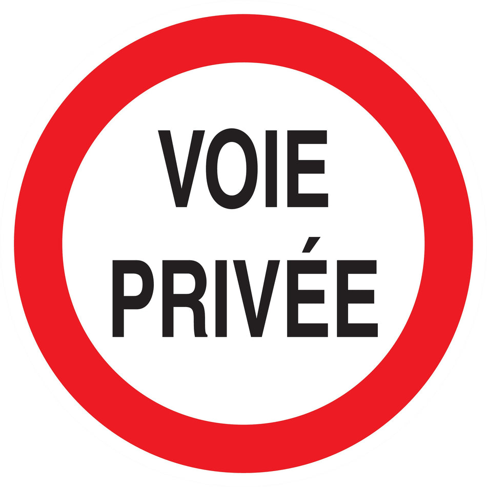CIRCULATION INTERDITE VOIE PRIVEE