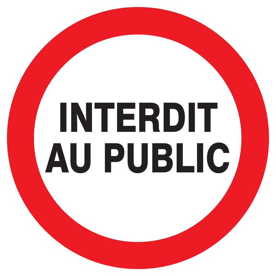 INTERDIT AU PUBLIC D.300