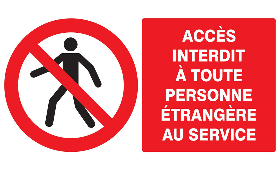 INTERDIT AUX PERSONNES ETRANGE