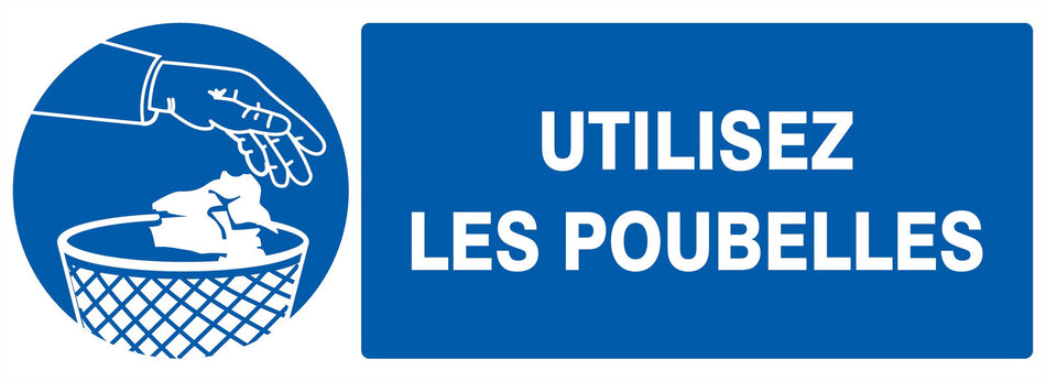 PANNEAU UTILISEZ LES POUBELLES - 330 X 120 MM