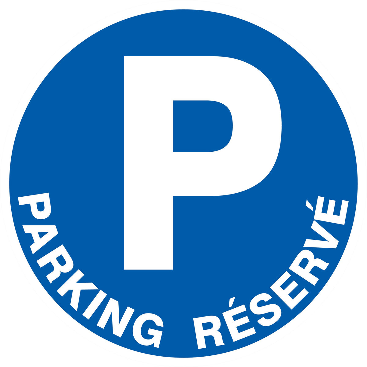 PANNEAU PARKING RÉSERVÉ - Ø 300 MM - Photo 1