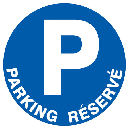 PANNEAU PARKING RÉSERVÉ - Ø 300 MM - Photo 1