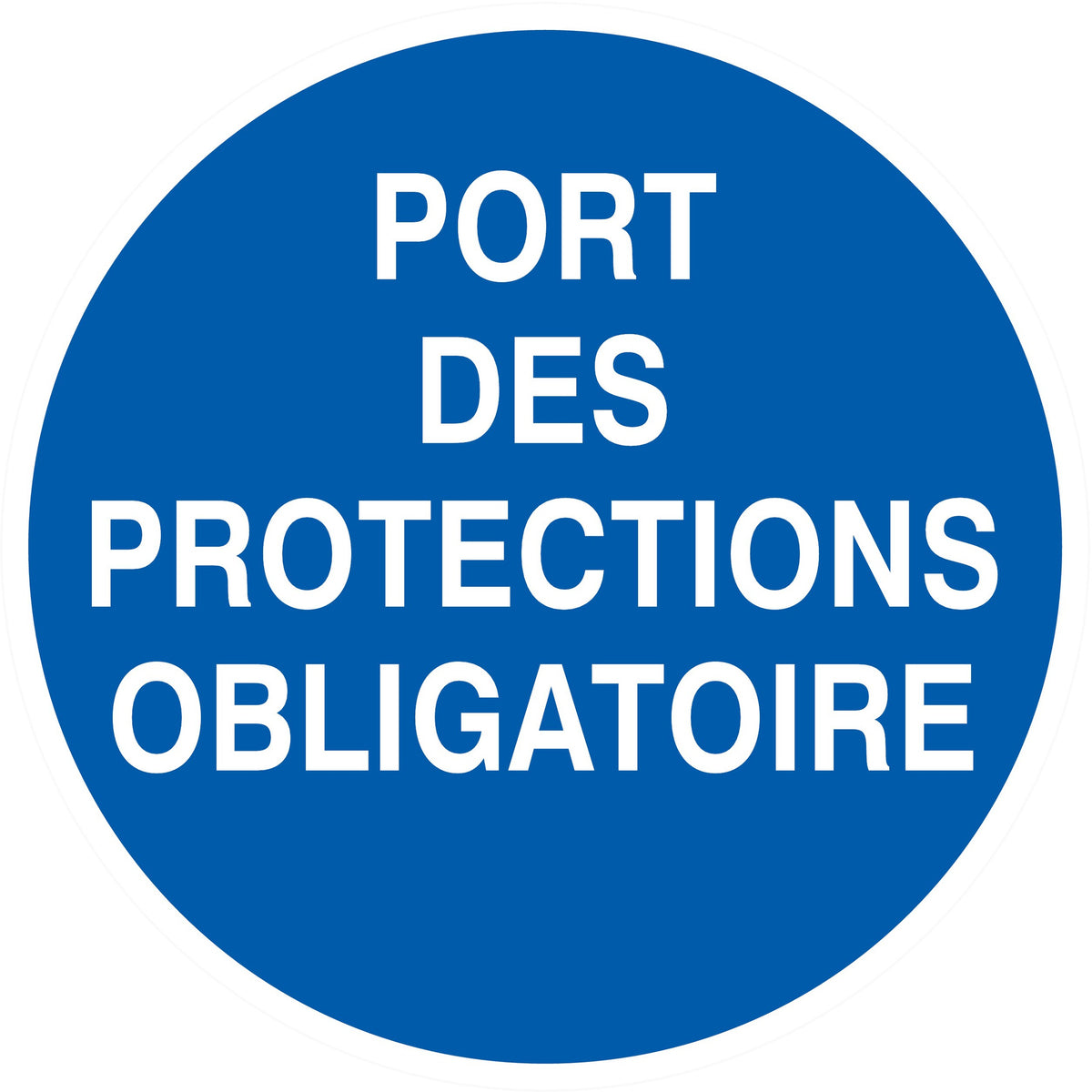PANNEAU PORT DES PROTECTIONS OBLIGATOIRE - Photo 1